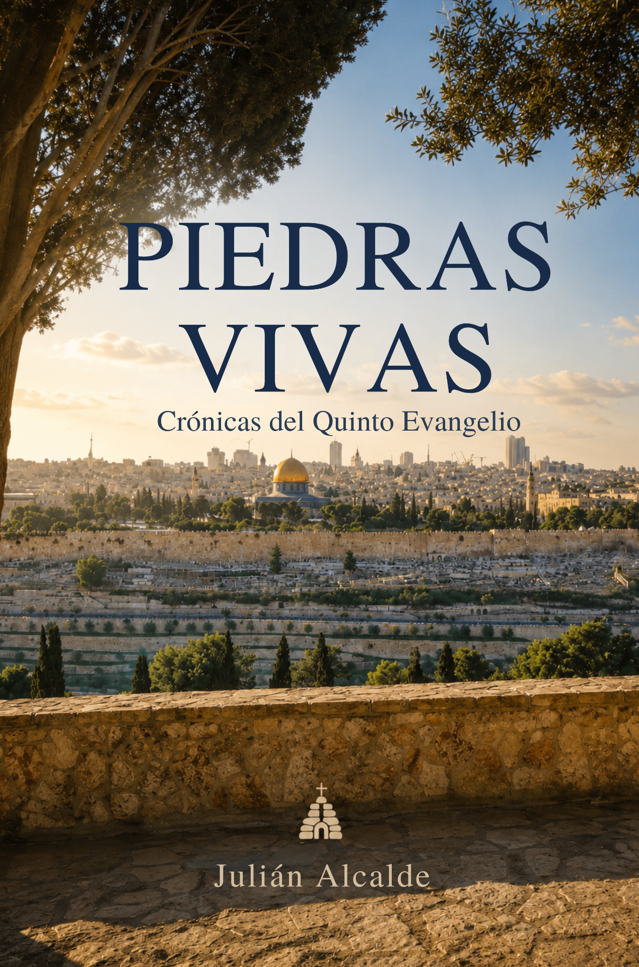 Libro Piedras Vivas — Crónicas del Quinto Evangelio